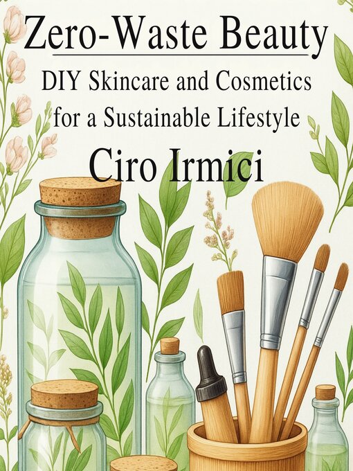 Title details for Zero-Waste Beauty by Ciro Irmici - Wait list